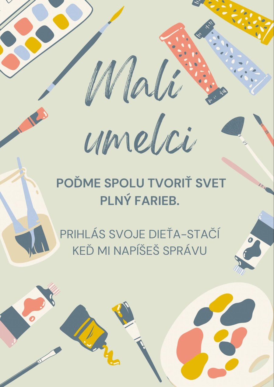 Plagát Malí umelci — prihlás svoje dieťa správou